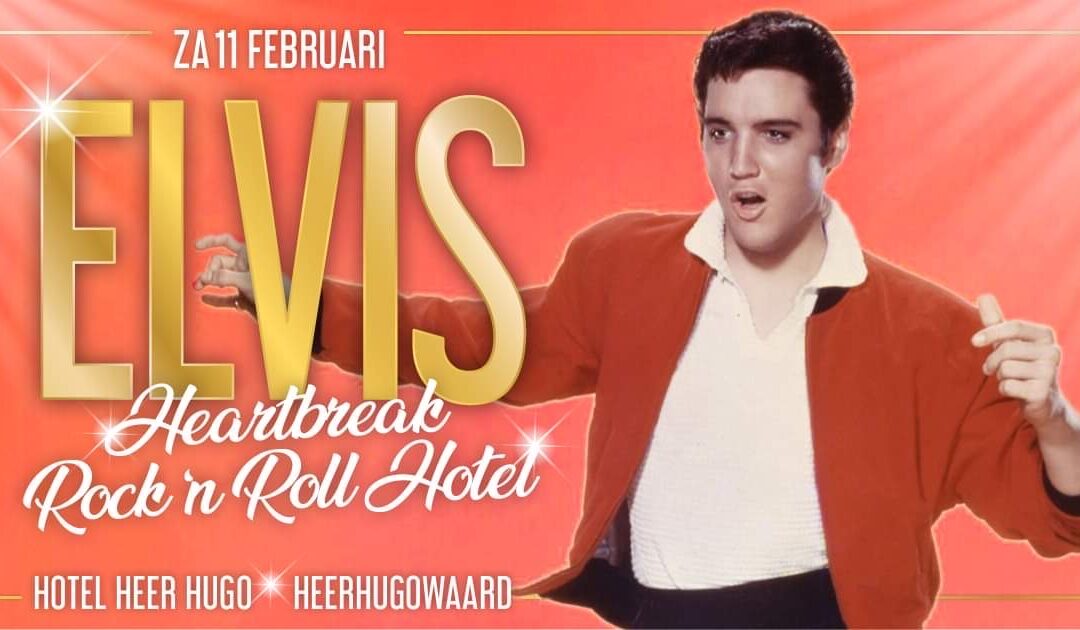 Elvis bezoekt ‘Heartbreak Hotel’ Heerhugowaard