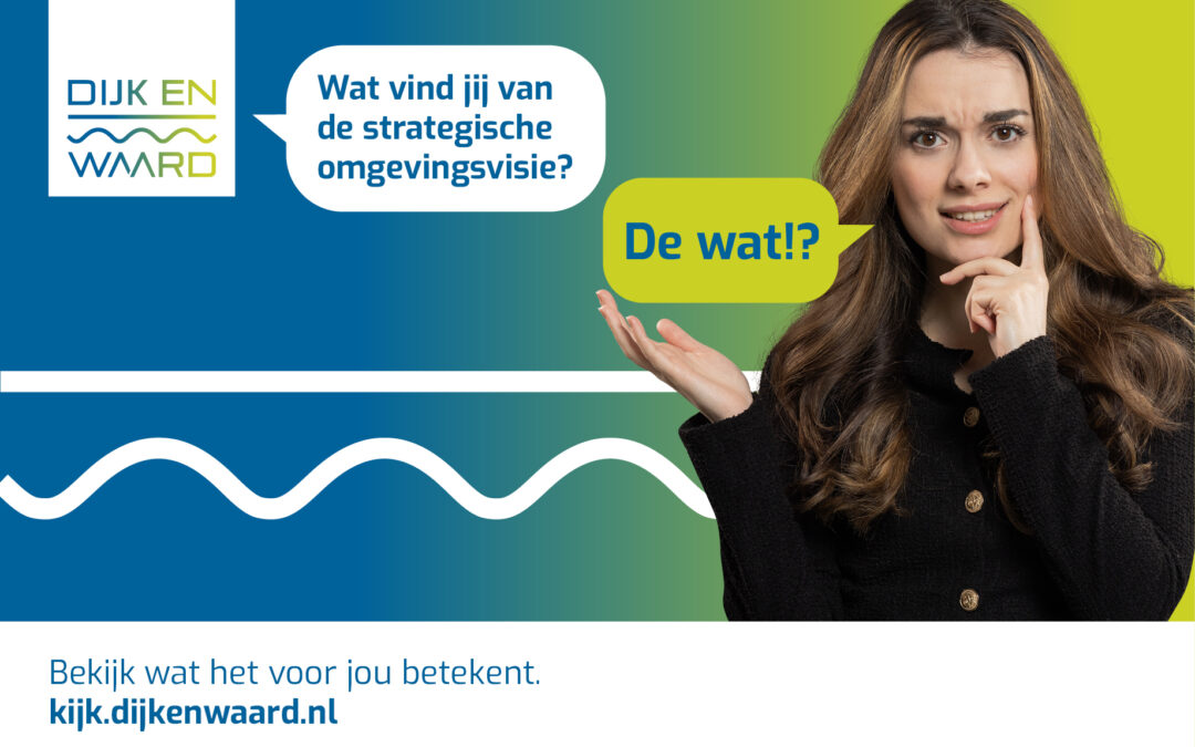 Campagne ‘Dijk en Waard kijkt verder’ van start